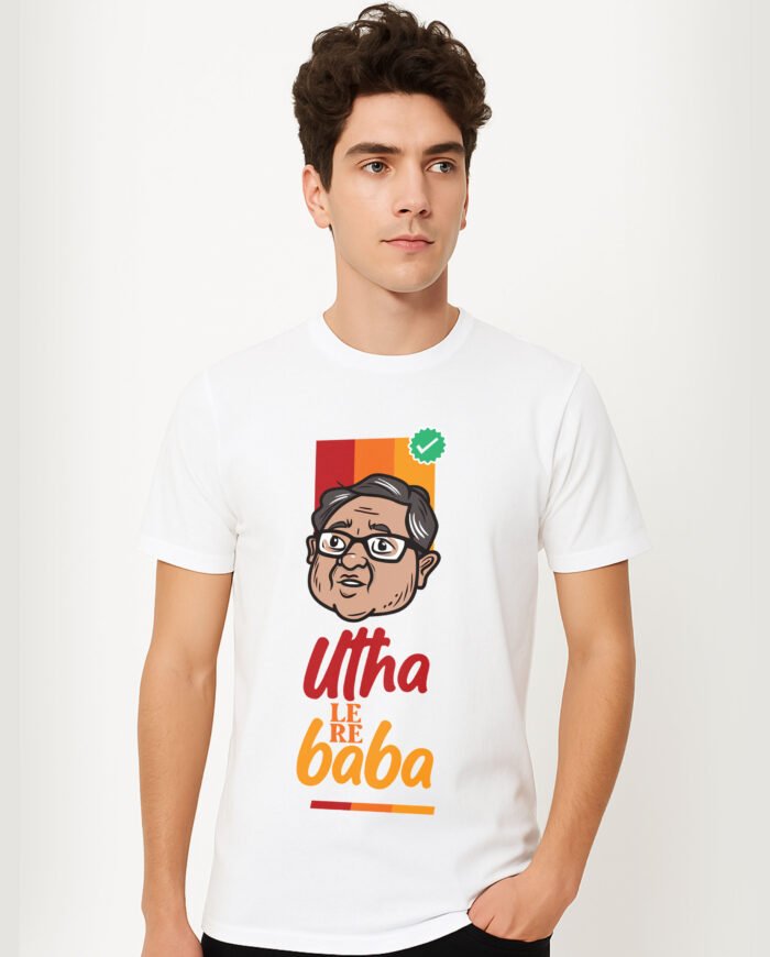 Utha le re baba T-Shirt