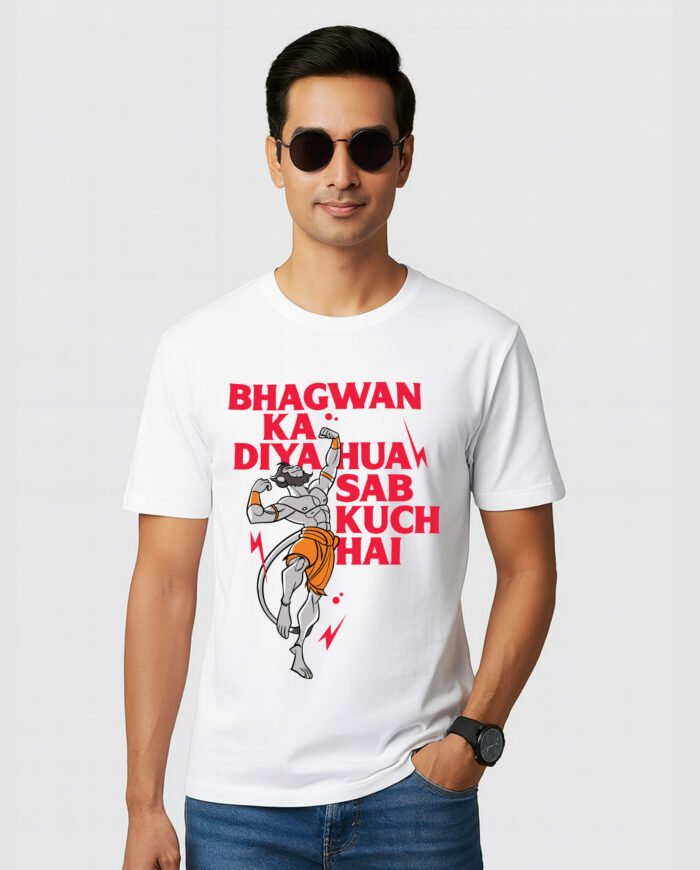 Bhagwan ka diya hua sab kuch hai T-Shirt